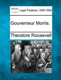 Cover image for Gouverneur Morris.