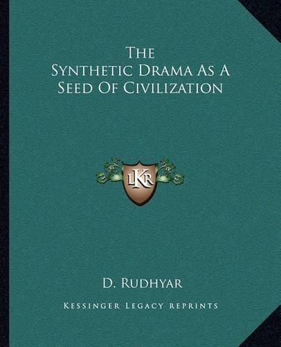 Cover image for The Synthetic Drama as a Seed of Civilization