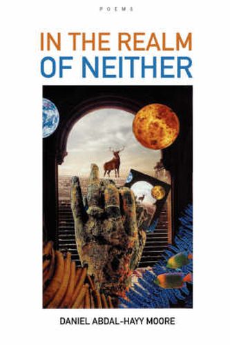 In the Realm of Neither / Poems