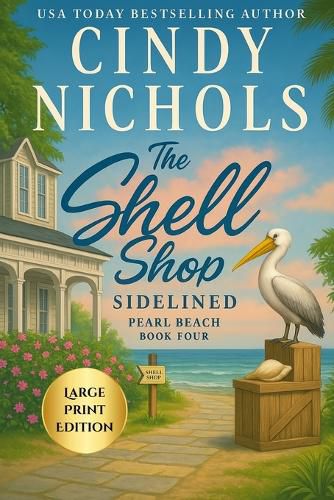 Cover image for The Shell Shop Sidelined Large Print Edition