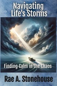 Cover image for Navigating Life's Storms