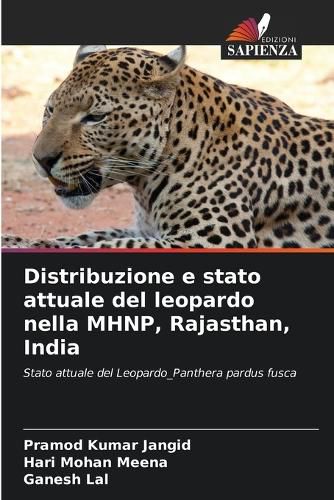 Cover image for Distribuzione e stato attuale del leopardo nella MHNP, Rajasthan, India