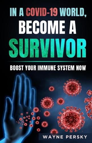 Cover image for In a COVID-19 World, Become a Survivor