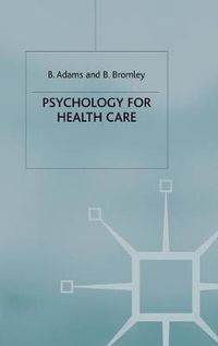 Cover image for Psychology for Health Care: Key Terms and Concepts
