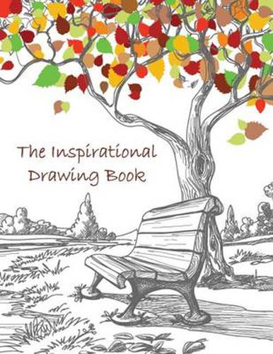 Cover image for The Inspirational Drawing Book: A 200-page Drawing Book With Inspirational Quotes by Famous Artists