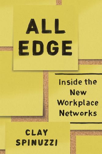 Cover image for All Edge: Inside the New Workplace Networks