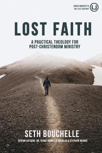 Cover image for Lost Faith: A Practical Theology for Post-Christendom Ministry