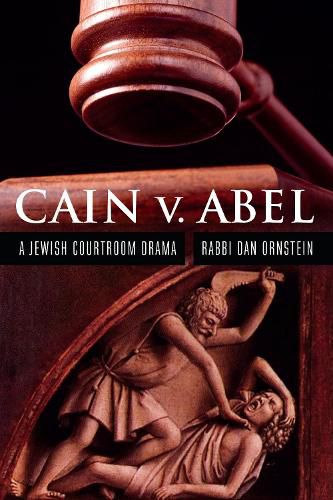 Cover image for Cain v. Abel: A Jewish Courtroom Drama