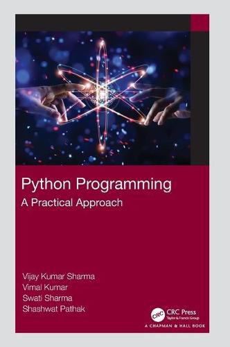 Python Programming: A Practical Approach