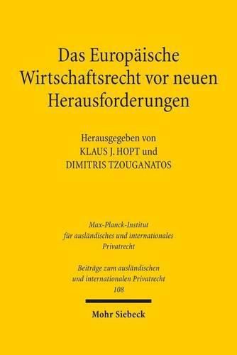 Cover image for Das Europaische Wirtschaftsrecht vor neuen Herausforderungen: Beitrage aus Deutschland und Griechenland