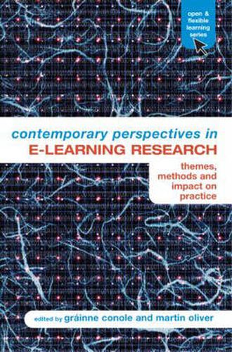 Contemporary Perspectives in E-Learning Research: Themes, Methods and Impact on Practice