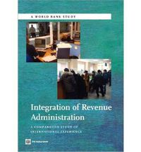 Cover image for Integration of Revenue Administration: A Comparative Study of International Experience