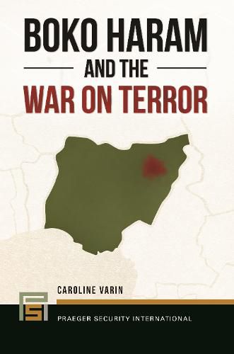 Cover image for Boko Haram and the War on Terror