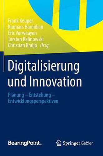 Cover image for Digitalisierung und Innovation: Planung - Entstehung - Entwicklungsperspektiven