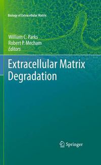 Cover image for Extracellular Matrix Degradation