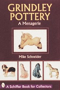 Cover image for Grindley Pottery: A Menagerie