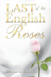 Cover image for Last of the English Roses