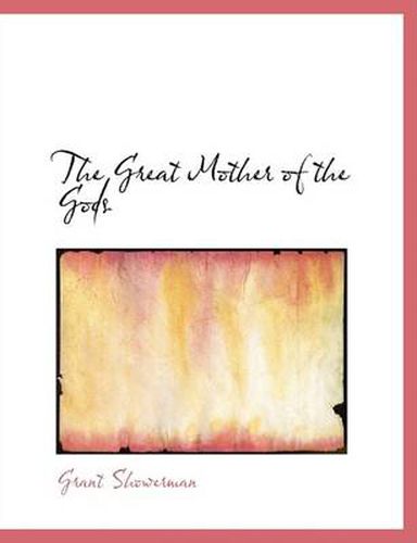 Cover image for The Great Mother of the Gods