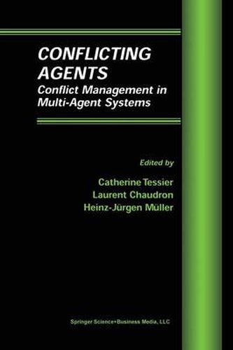 Cover image for Conflicting Agents: Conflict Management in Multi-Agent Systems