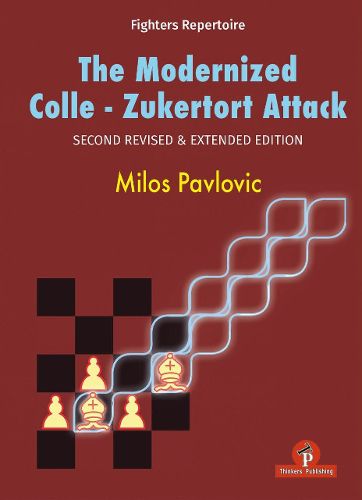 Cover image for The Modernized Colle-Zukertort Attack