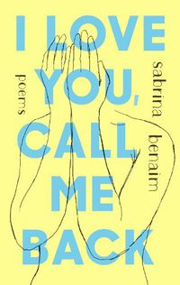 Cover image for I Love You, Call Me Back: Poems