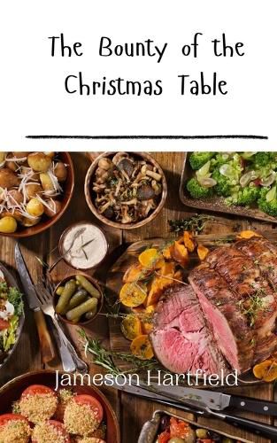 Cover image for The Bounty of the Christmas Table