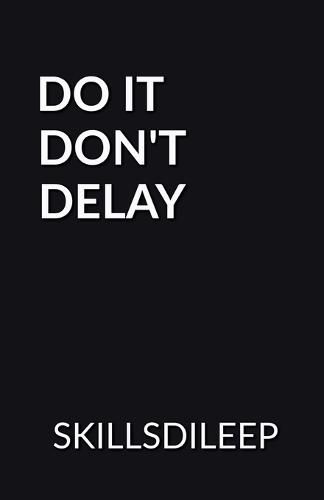 Cover image for Do it, Don'T Delay