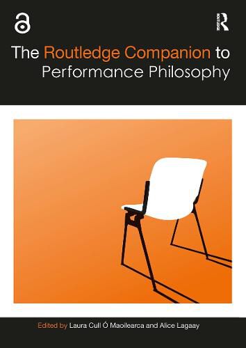 Cover image for The Routledge Companion to Performance Philosophy