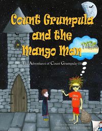 Cover image for Count Grumpula and the Mango Man