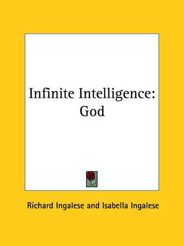 Cover image for Infinite Intelligence: God