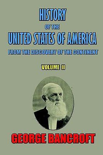 Cover image for History of the United States of America, from the Discovery of the Continent