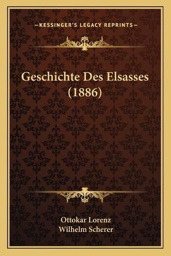 Geschichte Des Elsasses (1886)