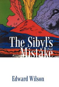 Cover image for The Sibyl's Mistake: A Novel