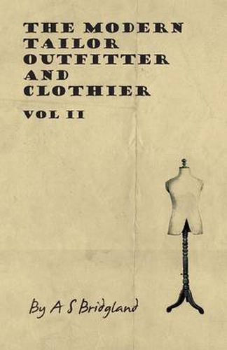 Cover image for The Modern Tailor Outfitter And Clothier - Vol II