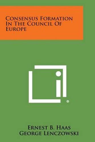 Cover image for Consensus Formation in the Council of Europe