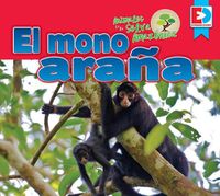 Cover image for Animales de la Selva Amazonica -- El Mono Arana