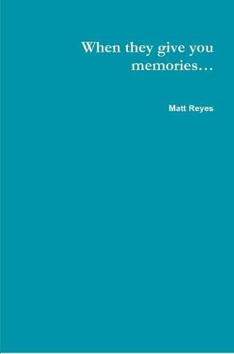 Cover image for When they give you memories...