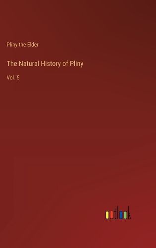 Cover image for The Natural History of Pliny