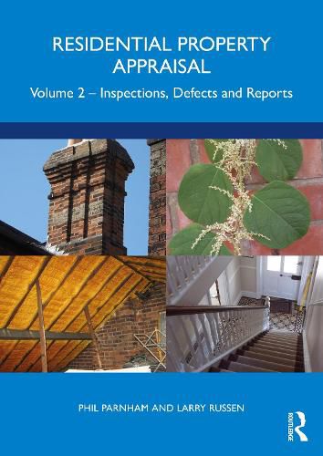 Cover image for Residential Property Appraisal: Volume 2: Inspections, Defects and Reports