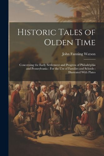 Cover image for Historic Tales of Olden Time