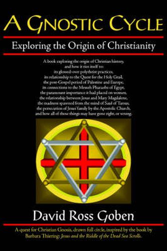 Cover image for A Gnostic Cycle: Exploring the Origin of Christianity