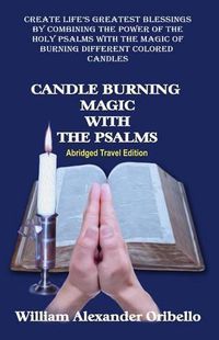 Cover image for Candle Burning Magic with the Psalms: Abridged Travel Edition