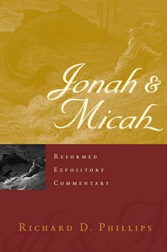 Reformed Expository Commentary: Jonah & Micah