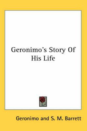 Cover image for Geronimo's Story of His Life