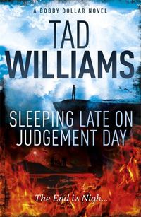 Cover image for Sleeping Late on Judgement Day: Bobby Dollar 3