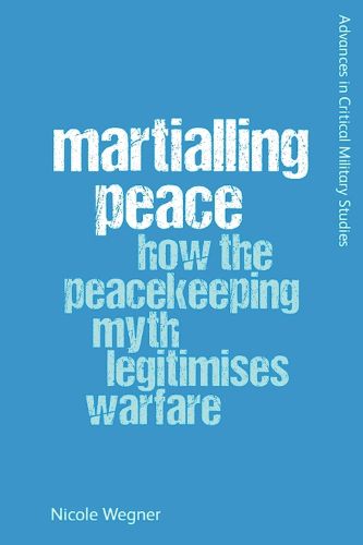 Cover image for Martialling Peace