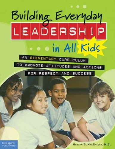 Building Everyday Leadership in All Kids