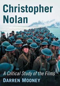 Cover image for Christopher Nolan: A Critical Study of the Films