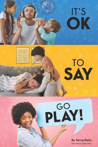 Cover image for It's OK To Say Go Play