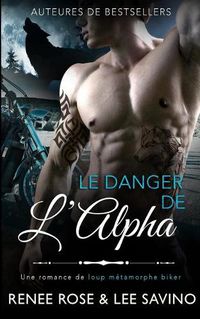 Cover image for Le Danger de l'Alpha